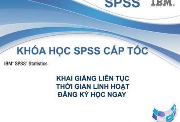 KHÓA HỌC PHÂN TÍCH DỮ LIỆU BẰNG SPSS 